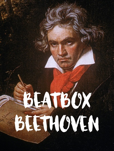 /Uploads2/169941_12_7_2019_8_17_38_PM_-_beetboxbeethoven_small.jpg